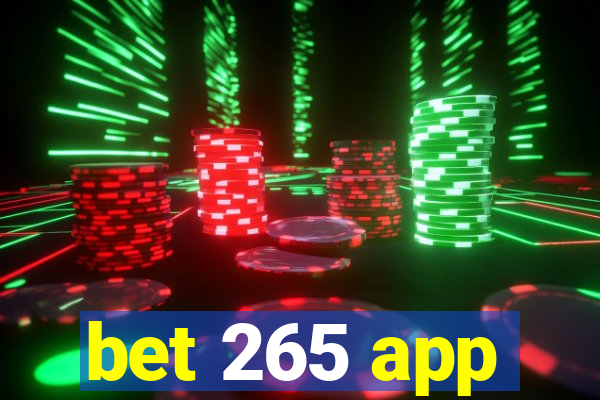 bet 265 app